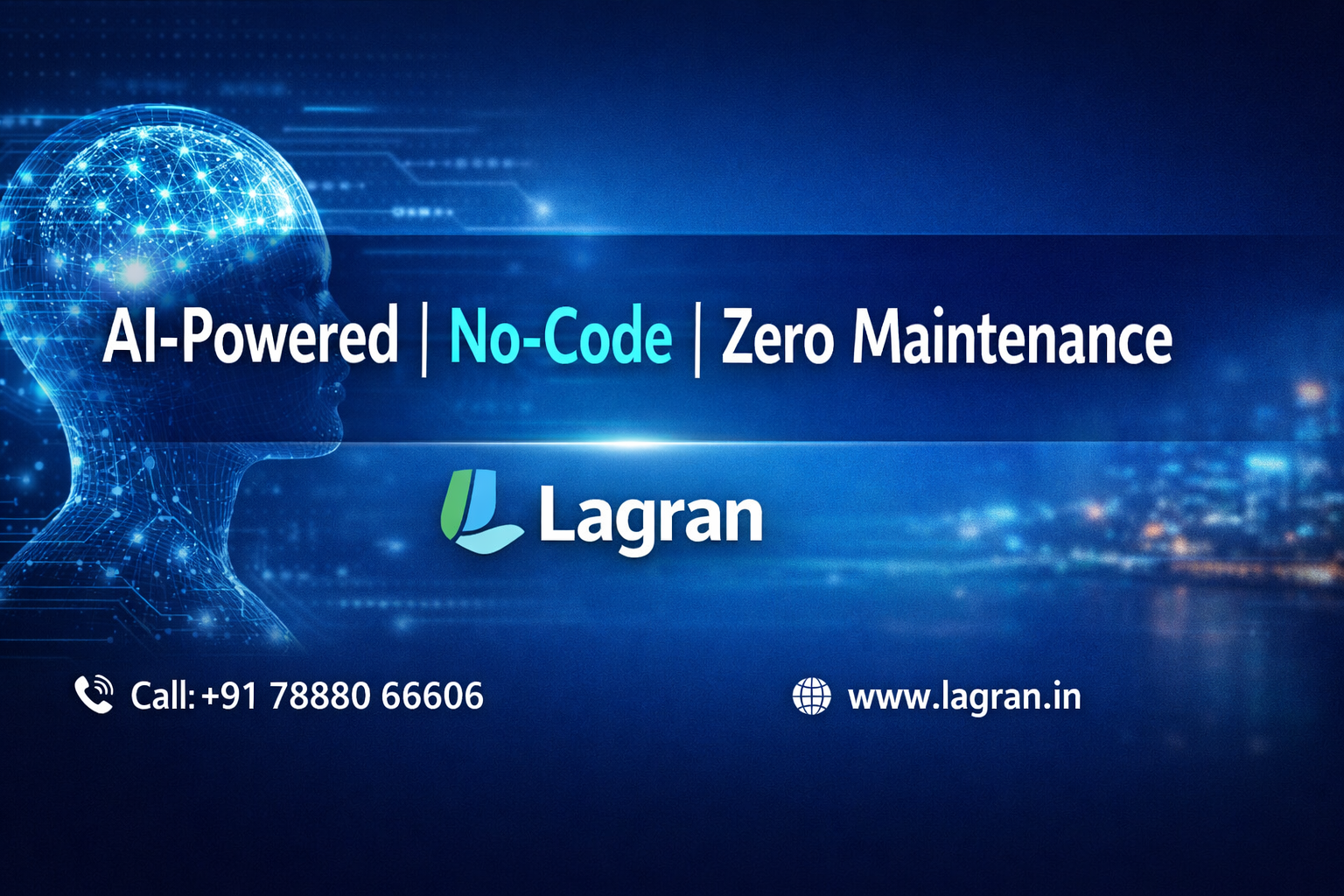 AI-Powered | No‑Code | Zero Maintenance